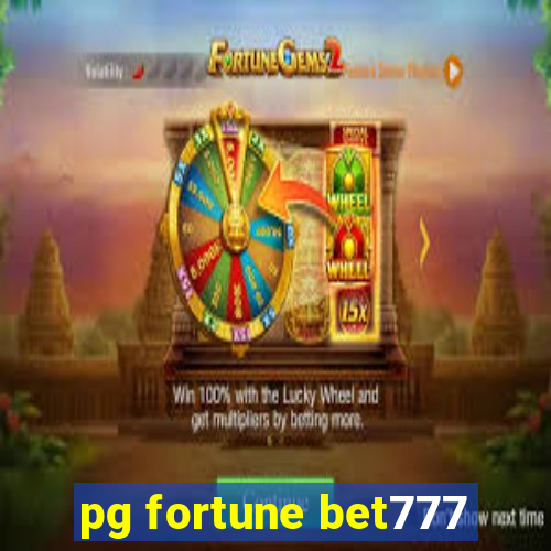 pg fortune bet777